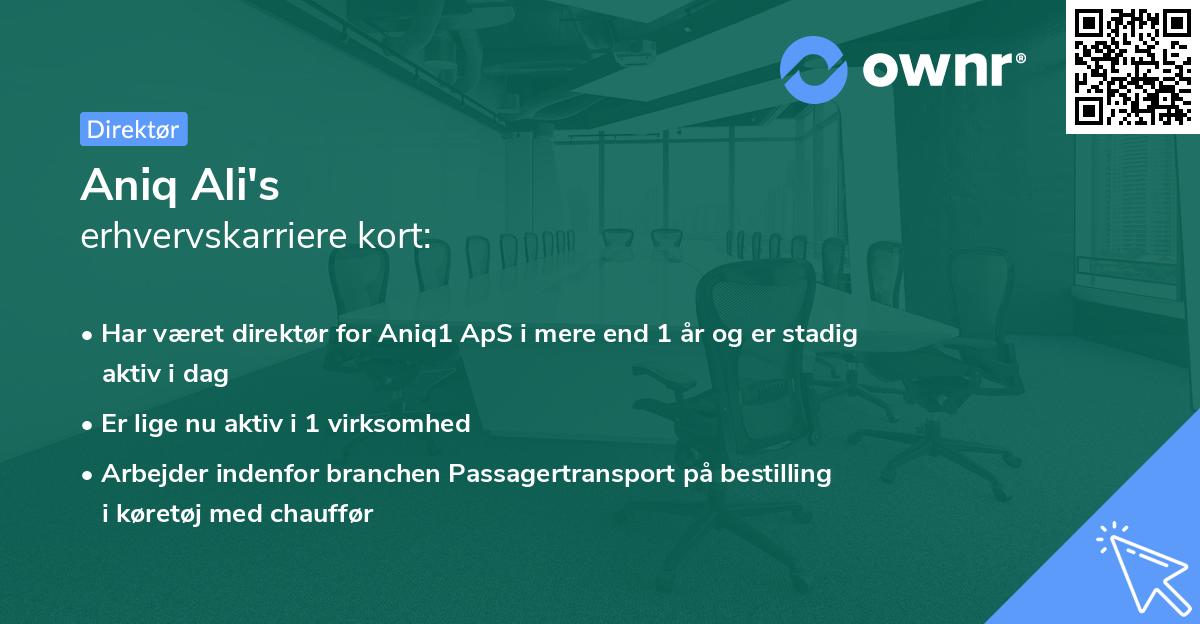 Aniq Ali's erhvervskarriere kort