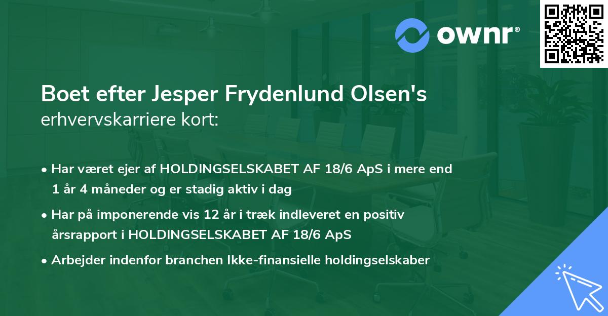 Boet efter Jesper Frydenlund Olsen's erhvervskarriere kort