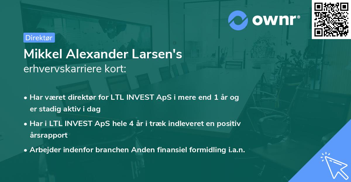 Mikkel Alexander Larsen's erhvervskarriere kort
