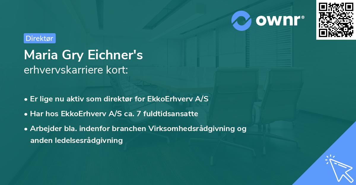 Maria Gry Eichner's erhvervskarriere kort