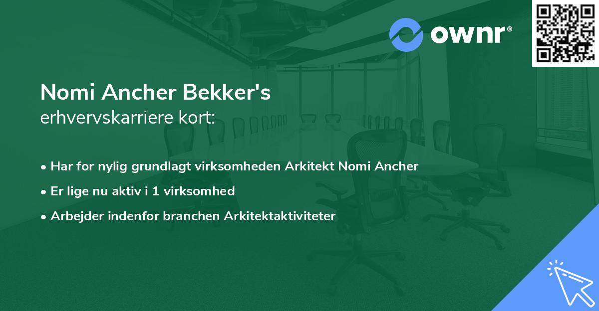 Nomi Ancher Bekker's erhvervskarriere kort