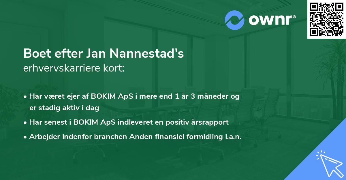Boet efter Jan Nannestad's erhvervskarriere kort