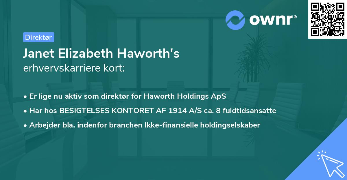 Janet Elizabeth Haworth's erhvervskarriere kort