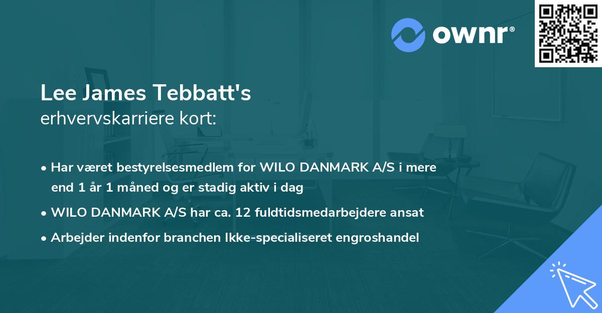 Lee James Tebbatt's erhvervskarriere kort