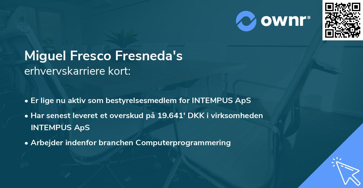 Miguel Fresco Fresneda's erhvervskarriere kort