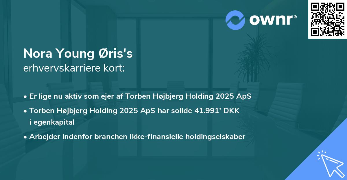 Nora Young Øris's erhvervskarriere kort