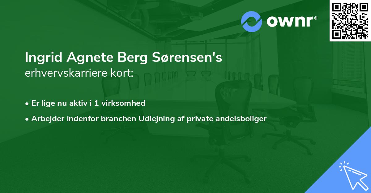 Ingrid Agnete Berg Sørensen's erhvervskarriere kort