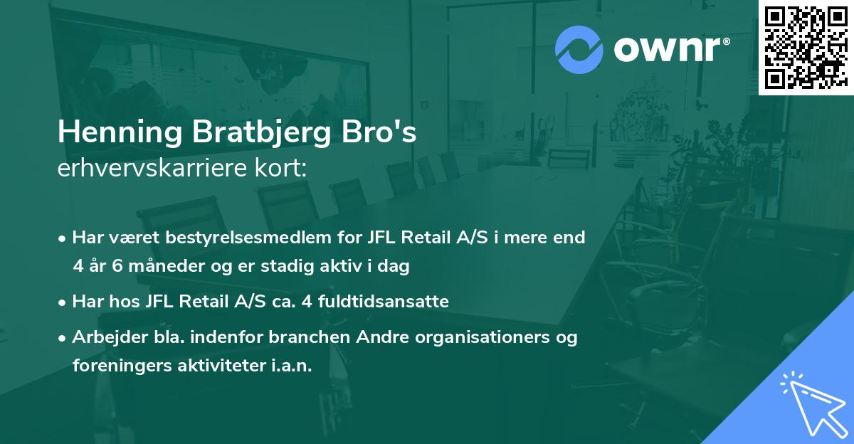 Henning Bratbjerg Bro's erhvervskarriere kort