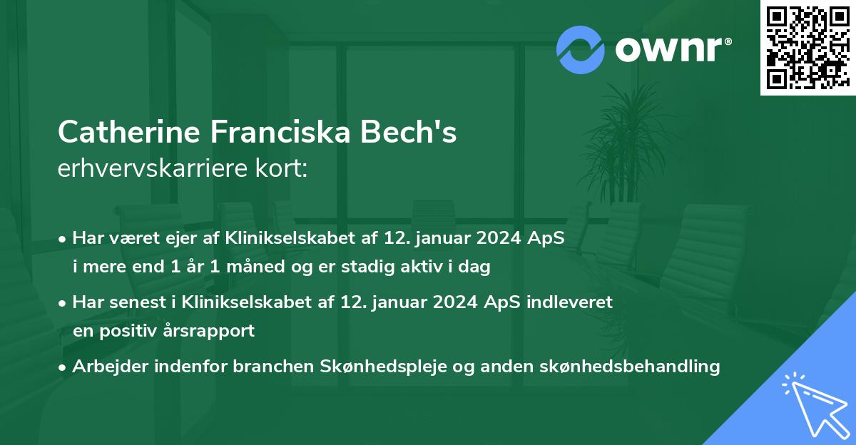 Catherine Franciska Bech's erhvervskarriere kort