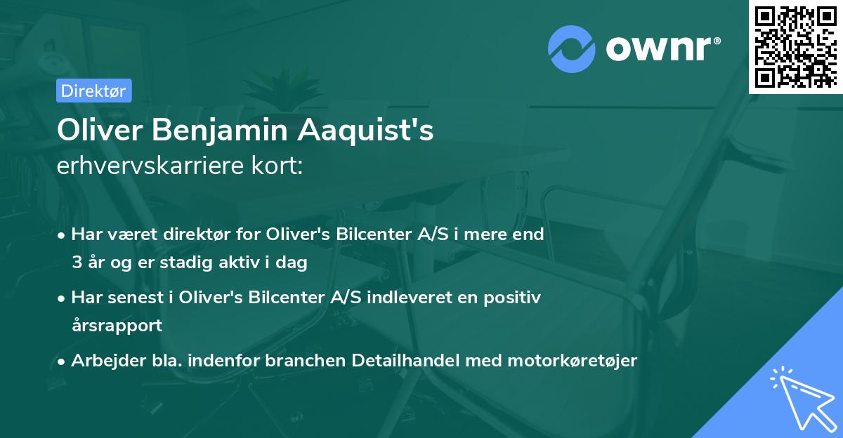 Oliver Benjamin Aaquist's erhvervskarriere kort