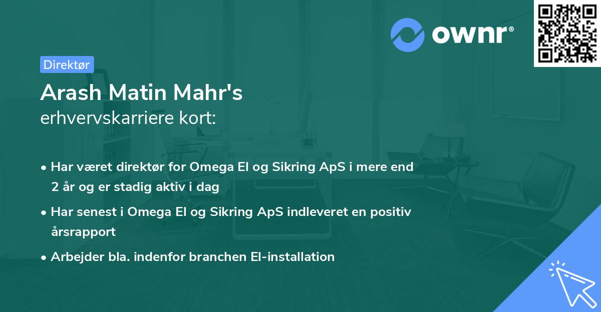 Arash Matin Mahr's erhvervskarriere kort