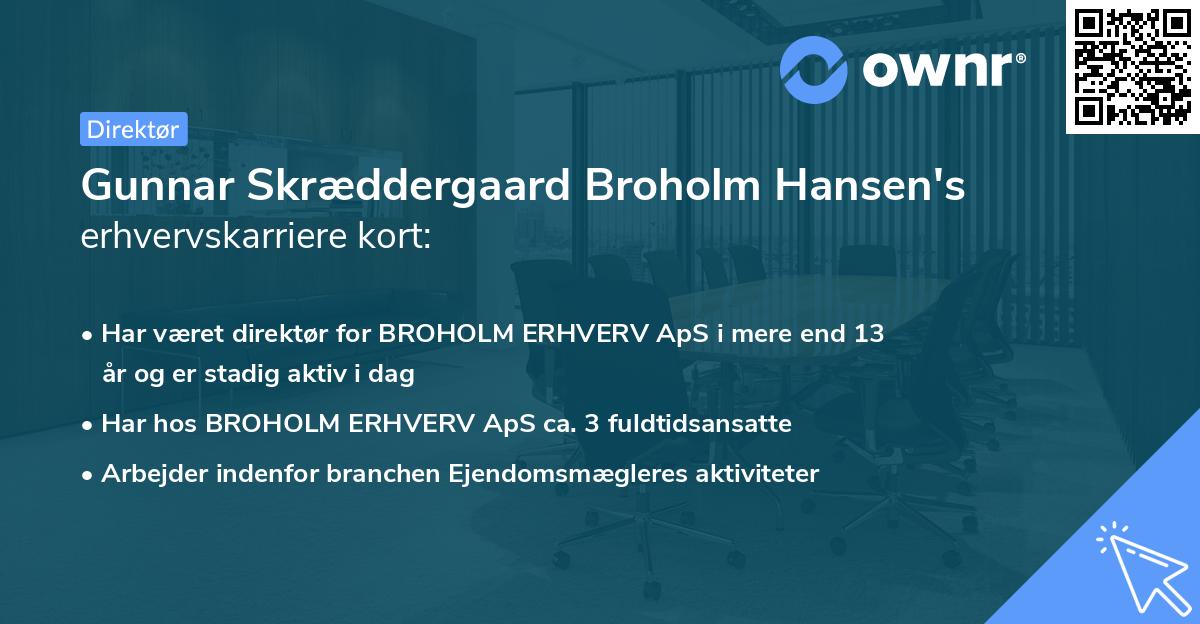 Gunnar Skræddergaard Broholm Hansen's erhvervskarriere kort