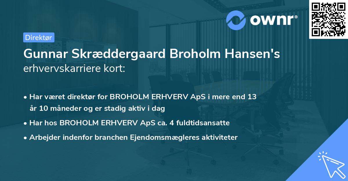 Gunnar Skræddergaard Broholm Hansen's erhvervskarriere kort