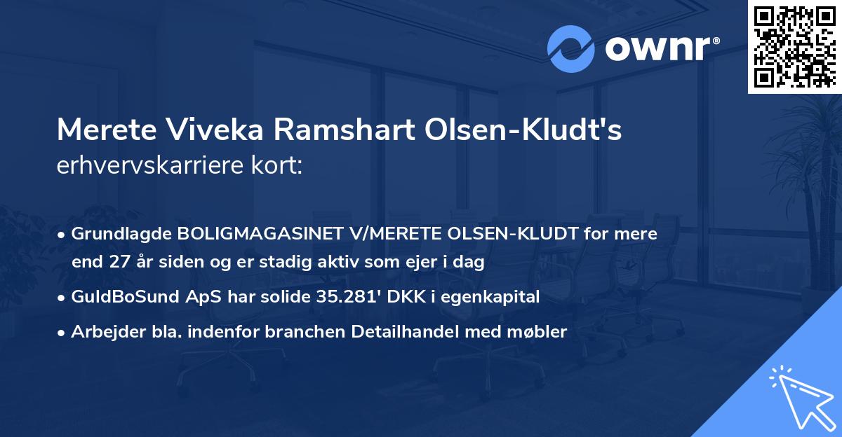 Merete Viveka Ramshart Olsen-Kludt's erhvervskarriere kort