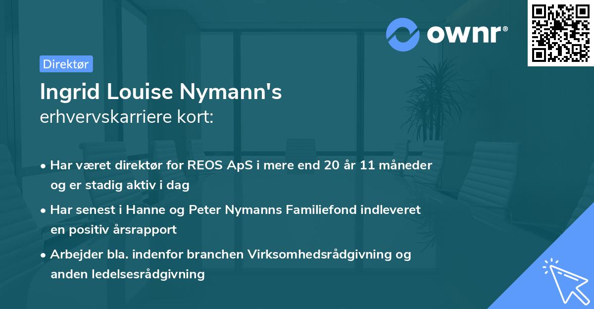 Ingrid Louise Nymann's erhvervskarriere kort