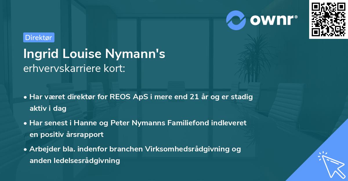 Ingrid Louise Nymann's erhvervskarriere kort