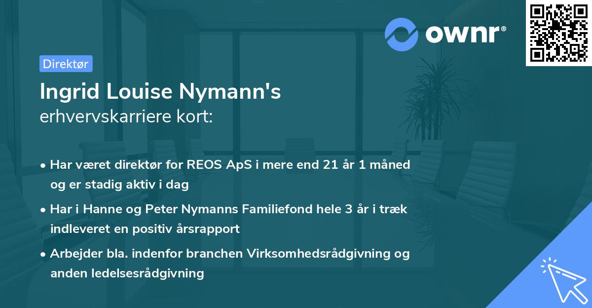 Ingrid Louise Nymann's erhvervskarriere kort