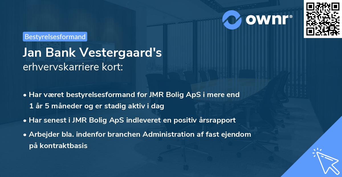 Jan Bank Vestergaard's erhvervskarriere kort