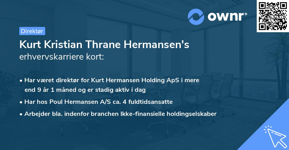Kurt Kristian Thrane Hermansen's erhvervskarriere kort