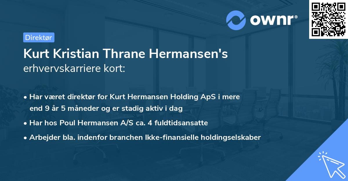 Kurt Kristian Thrane Hermansen's erhvervskarriere kort