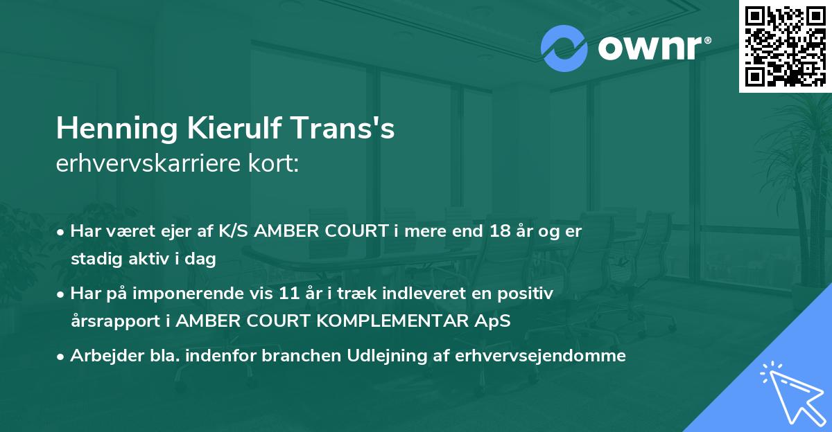 Henning Kierulf Trans's erhvervskarriere kort