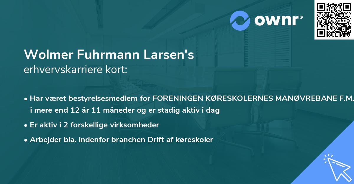 Wolmer Fuhrmann Larsen's erhvervskarriere kort