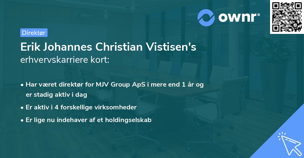 Erik Johannes Christian Vistisen's erhvervskarriere kort