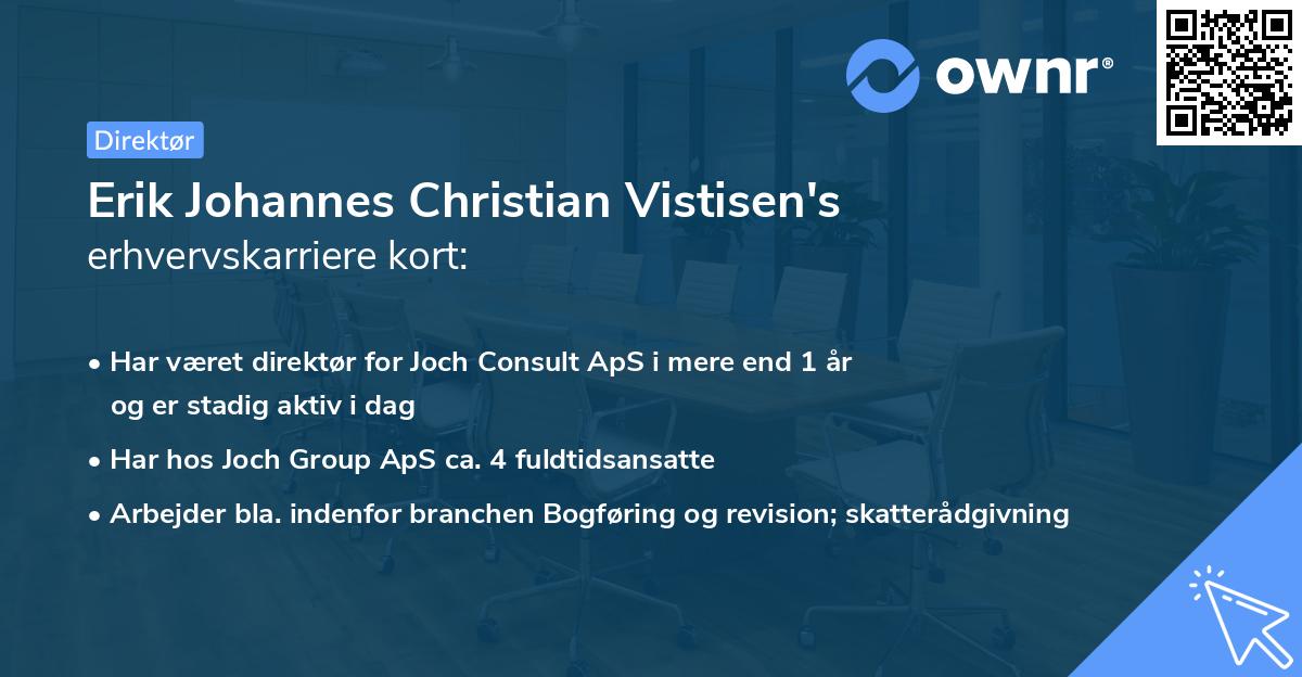 Erik Johannes Christian Vistisen's erhvervskarriere kort