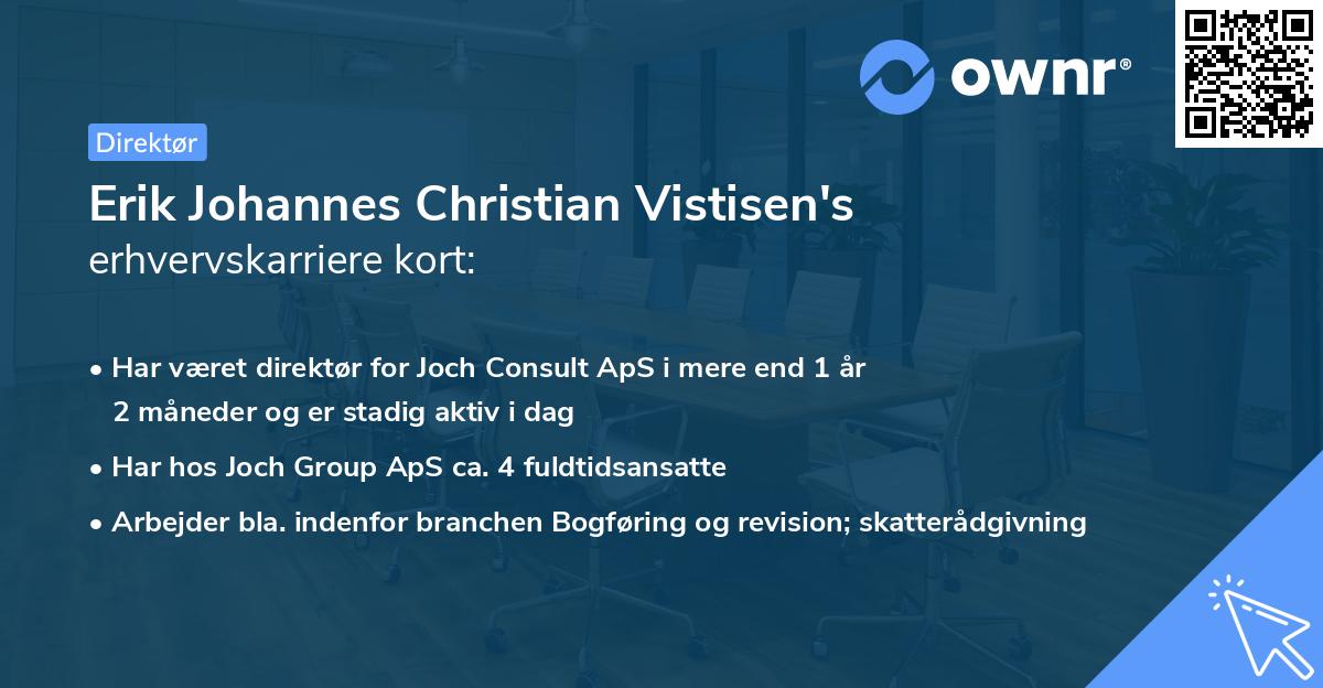 Erik Johannes Christian Vistisen's erhvervskarriere kort
