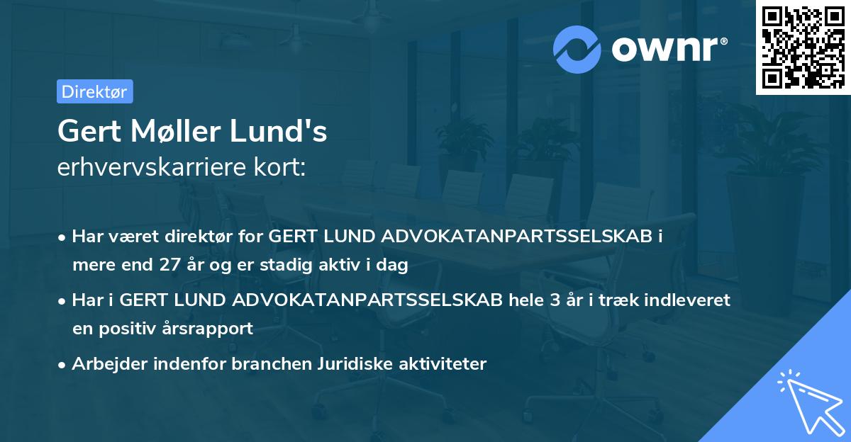 Gert Møller Lund's erhvervskarriere kort