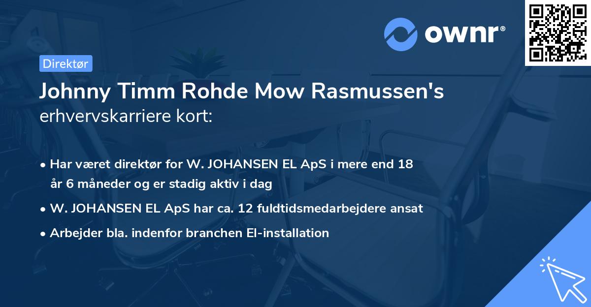 Johnny Timm Rohde Mow Rasmussen's erhvervskarriere kort
