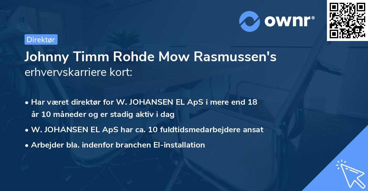 Johnny Timm Rohde Mow Rasmussen's erhvervskarriere kort