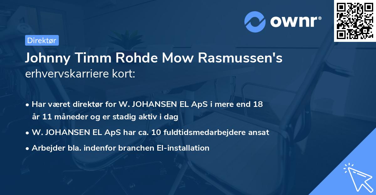 Johnny Timm Rohde Mow Rasmussen's erhvervskarriere kort