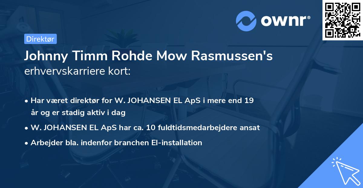 Johnny Timm Rohde Mow Rasmussen's erhvervskarriere kort