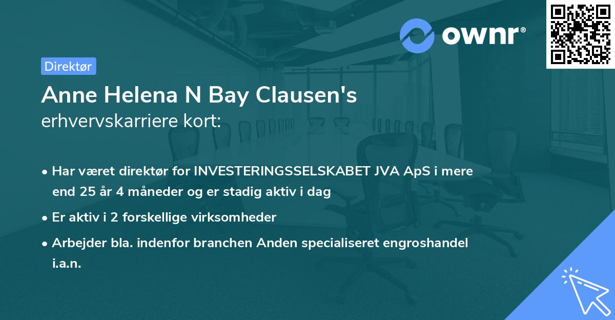 Anne Helena N Bay Clausen's erhvervskarriere kort