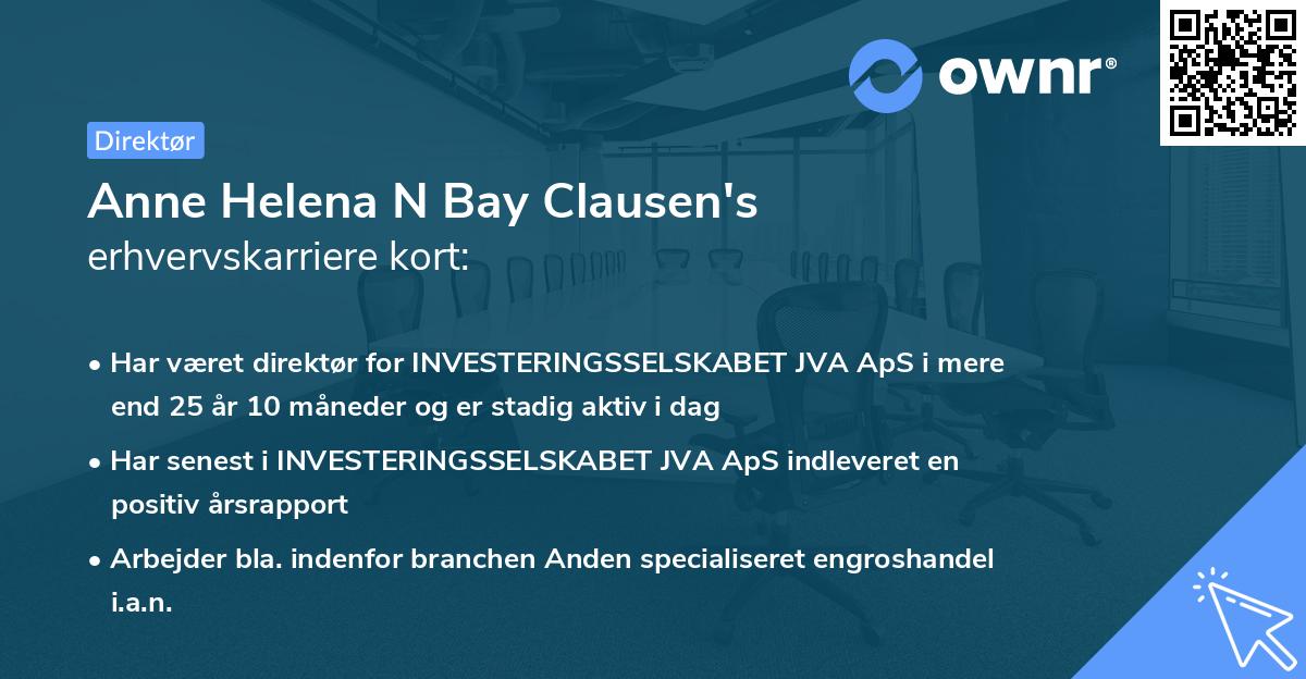 Anne Helena N Bay Clausen's erhvervskarriere kort