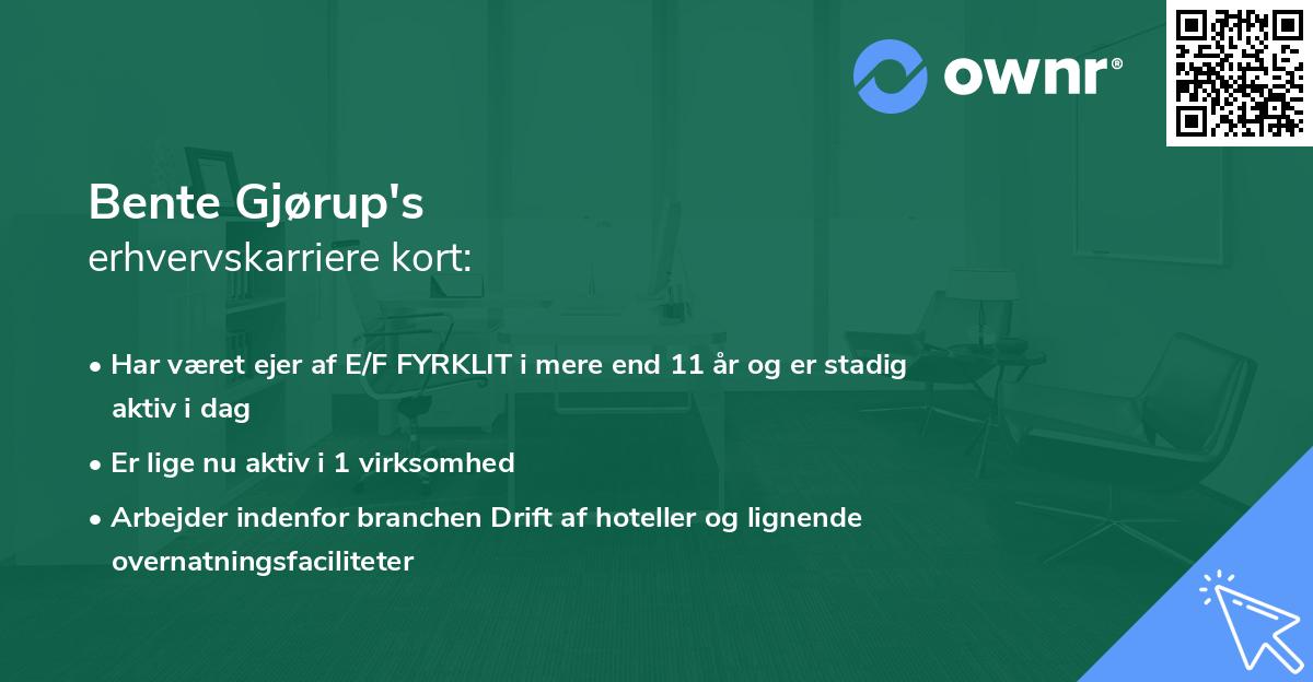 Bente Gjørup's erhvervskarriere kort