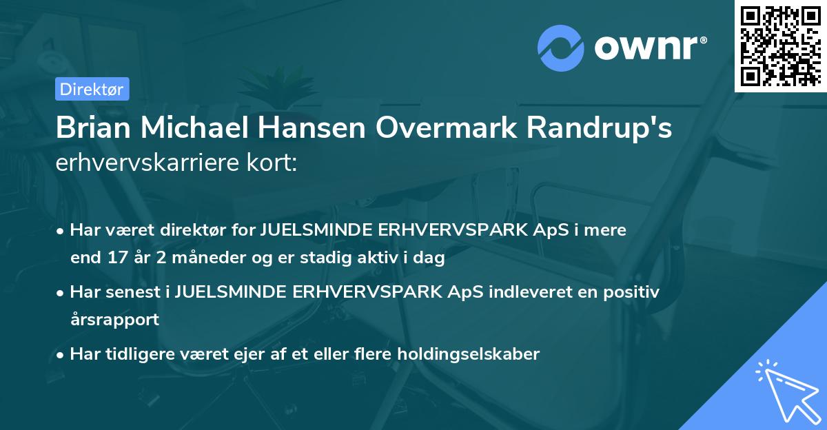 Brian Michael Hansen Overmark Randrup's erhvervskarriere kort