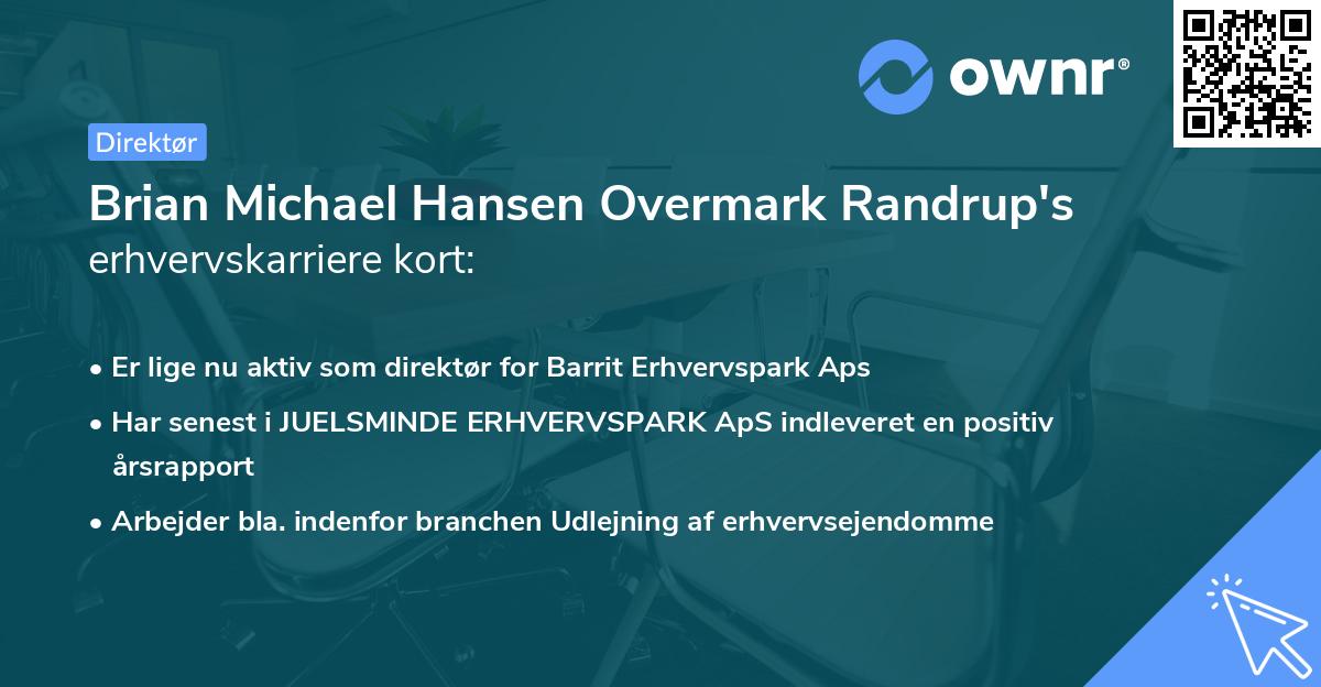 Brian Michael Hansen Overmark Randrup's erhvervskarriere kort