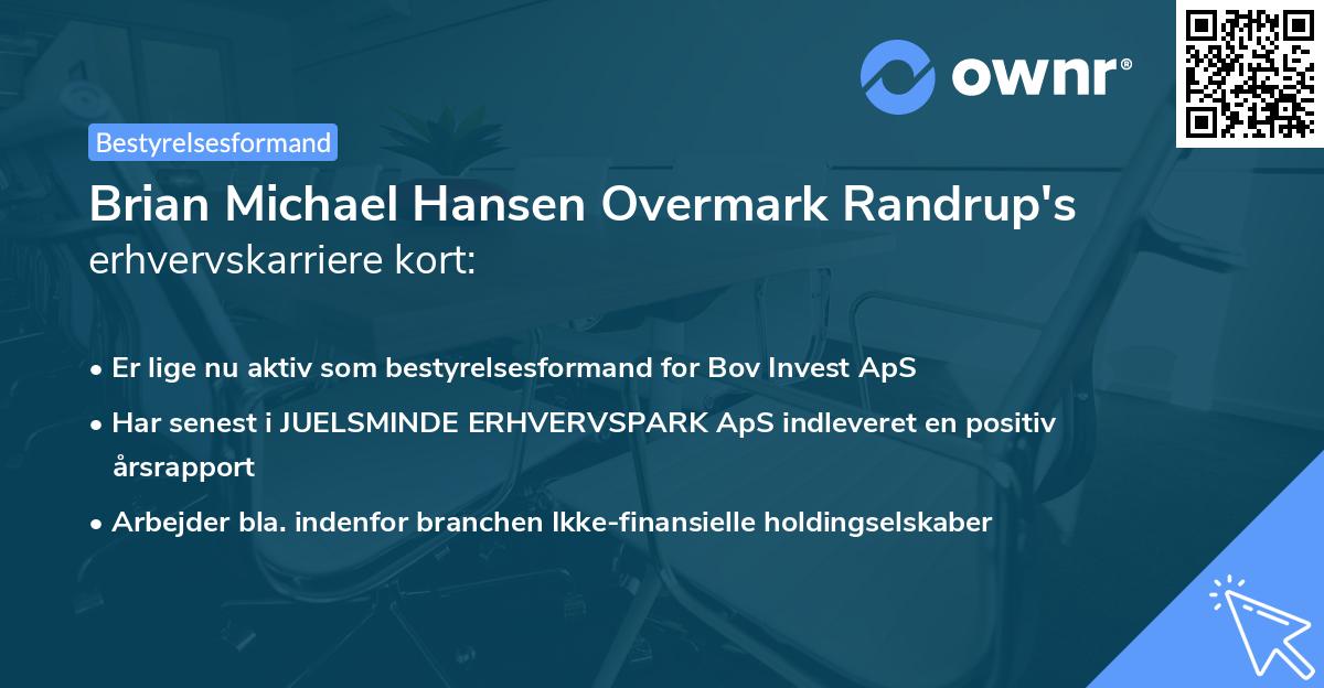 Brian Michael Hansen Overmark Randrup's erhvervskarriere kort