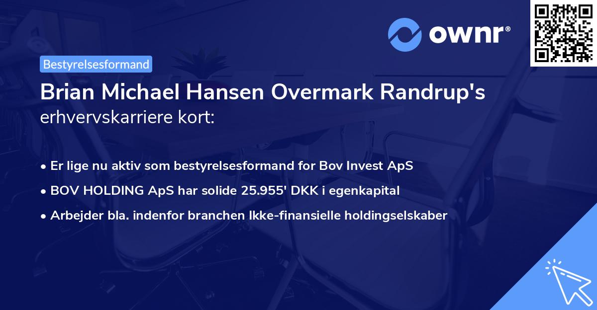 Brian Michael Hansen Overmark Randrup's erhvervskarriere kort
