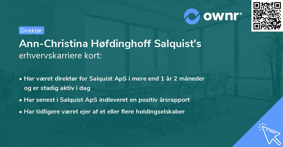 Ann-Christina Høfdinghoff Salquist's erhvervskarriere kort