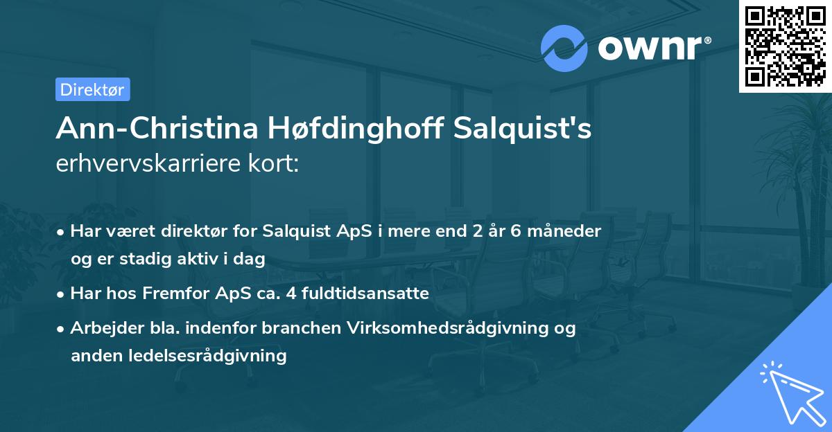 Ann-Christina Høfdinghoff Salquist's erhvervskarriere kort