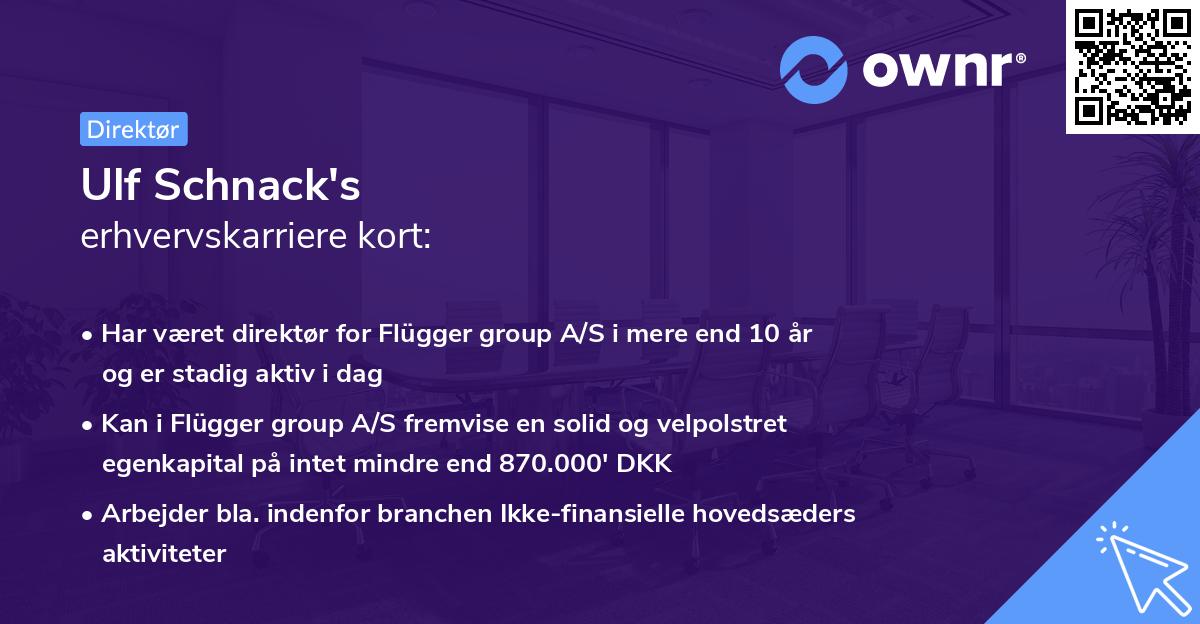 Ulf Schnack's erhvervskarriere kort