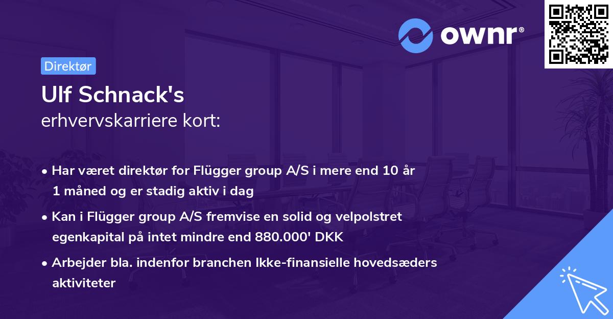Ulf Schnack's erhvervskarriere kort