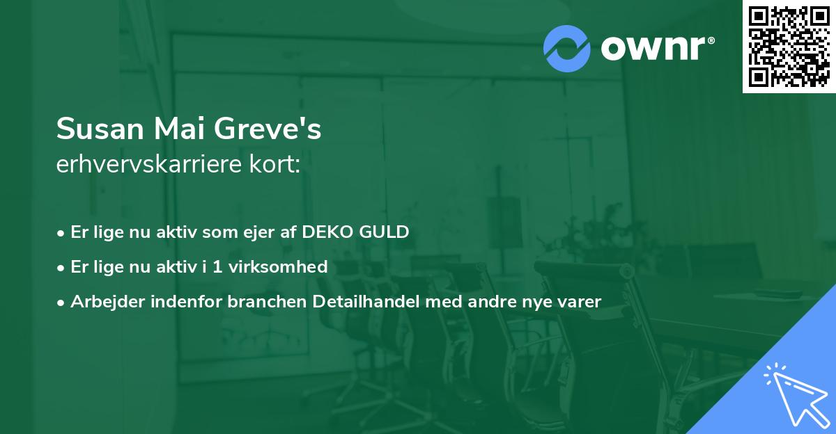 Susan Mai Greve's erhvervskarriere kort