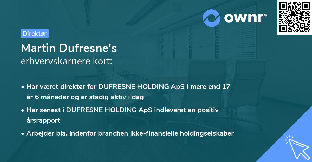 Martin Dufresne's erhvervskarriere kort
