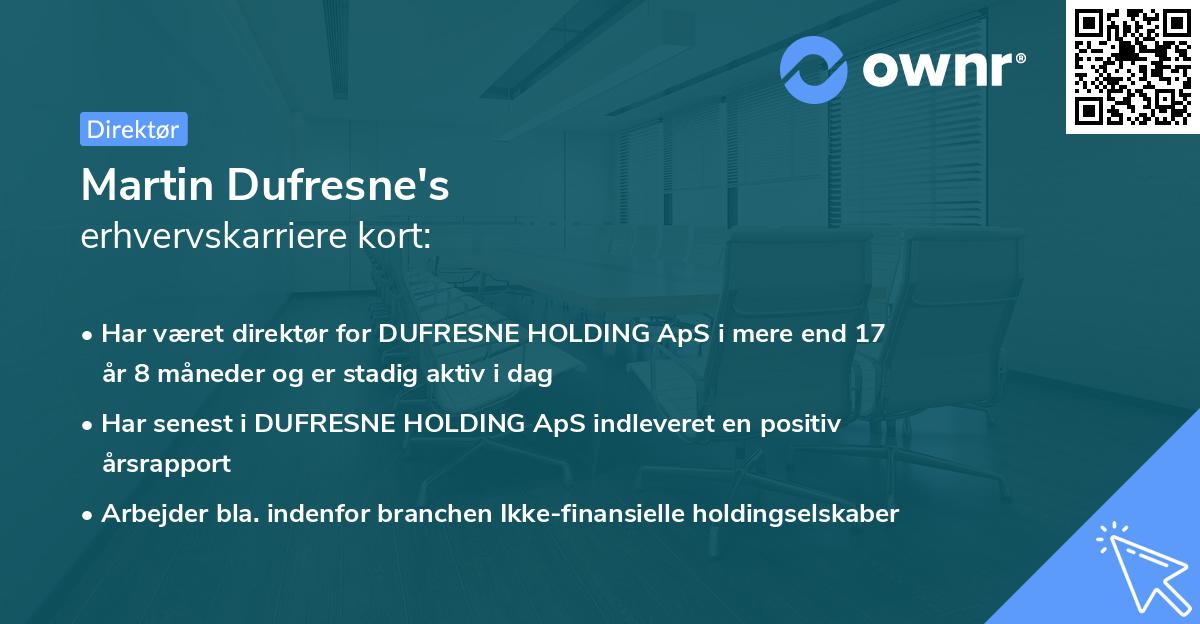 Martin Dufresne's erhvervskarriere kort