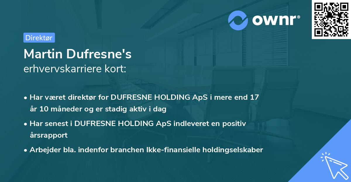 Martin Dufresne's erhvervskarriere kort