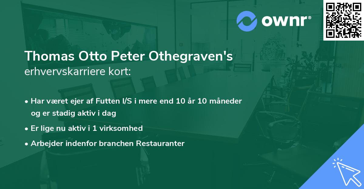 Thomas Otto Peter Othegraven's erhvervskarriere kort